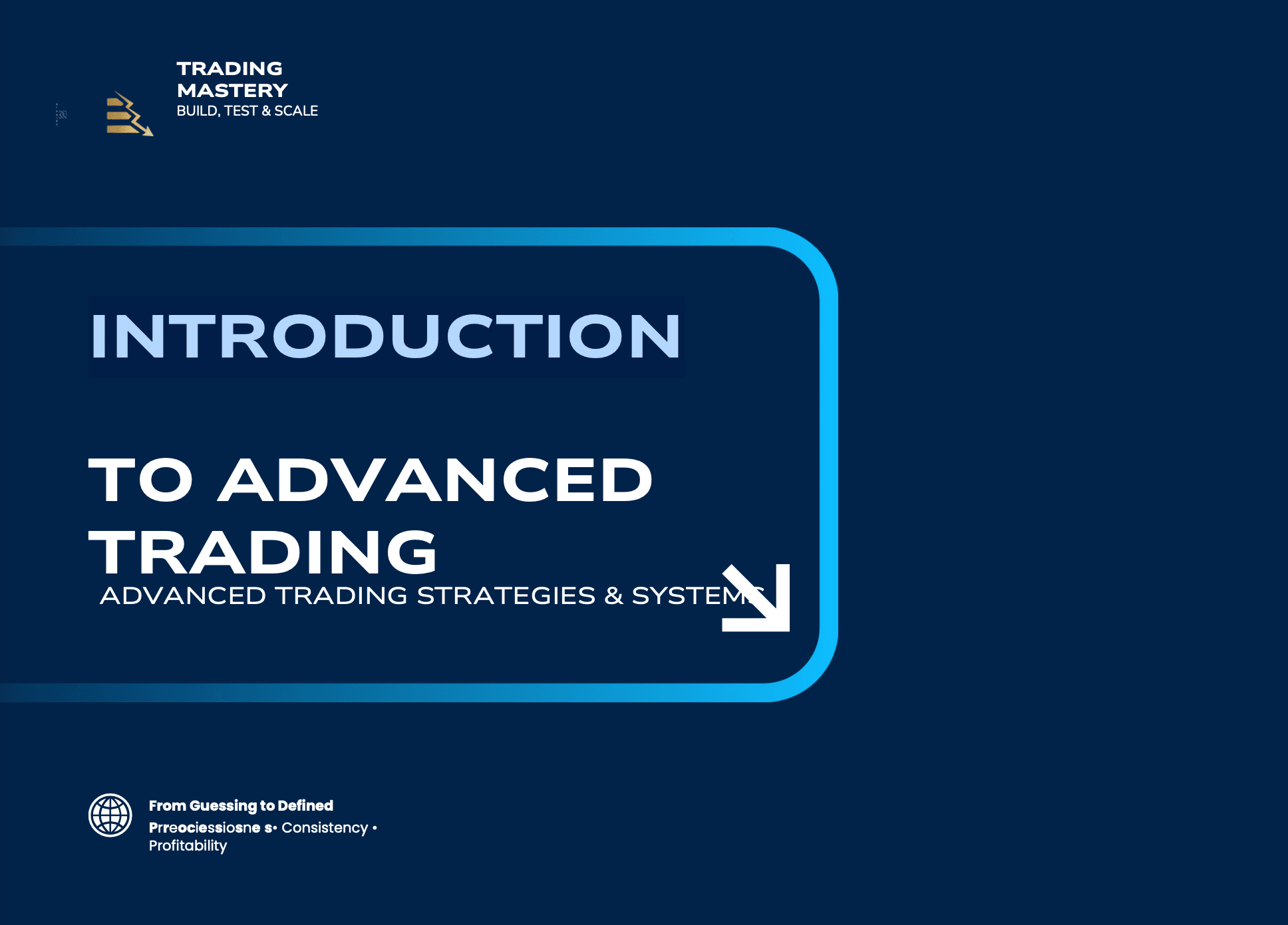 Advance Trading Mastery